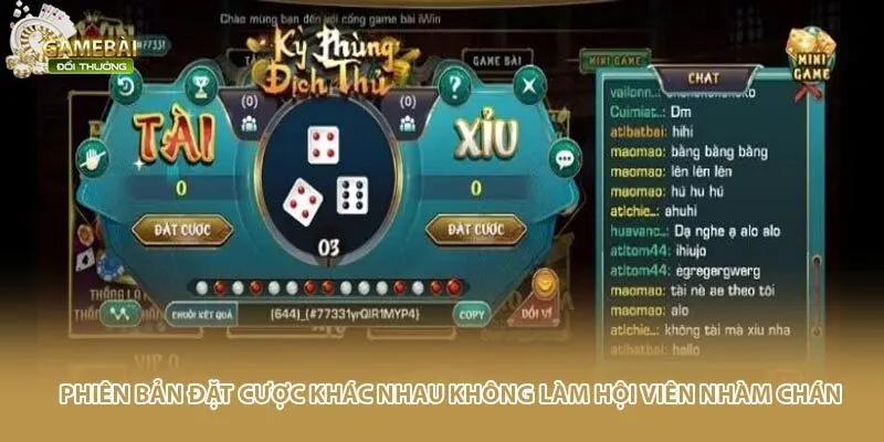 Phi&ecirc;n bản đặt cược kh&aacute;c nhau kh&ocirc;ng l&agrave;m hội vi&ecirc;n nh&agrave;m ch&aacute;n